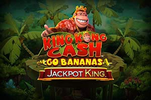 King Kong Cash Go Bananas Jackpot King™